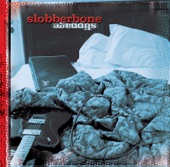 Slobberbone - Find The Out