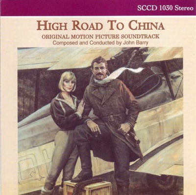 High Road to China (Original Motion Picture Soundtrack)