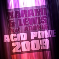 Acid Poke 2009 - Single - Karami & Lewis