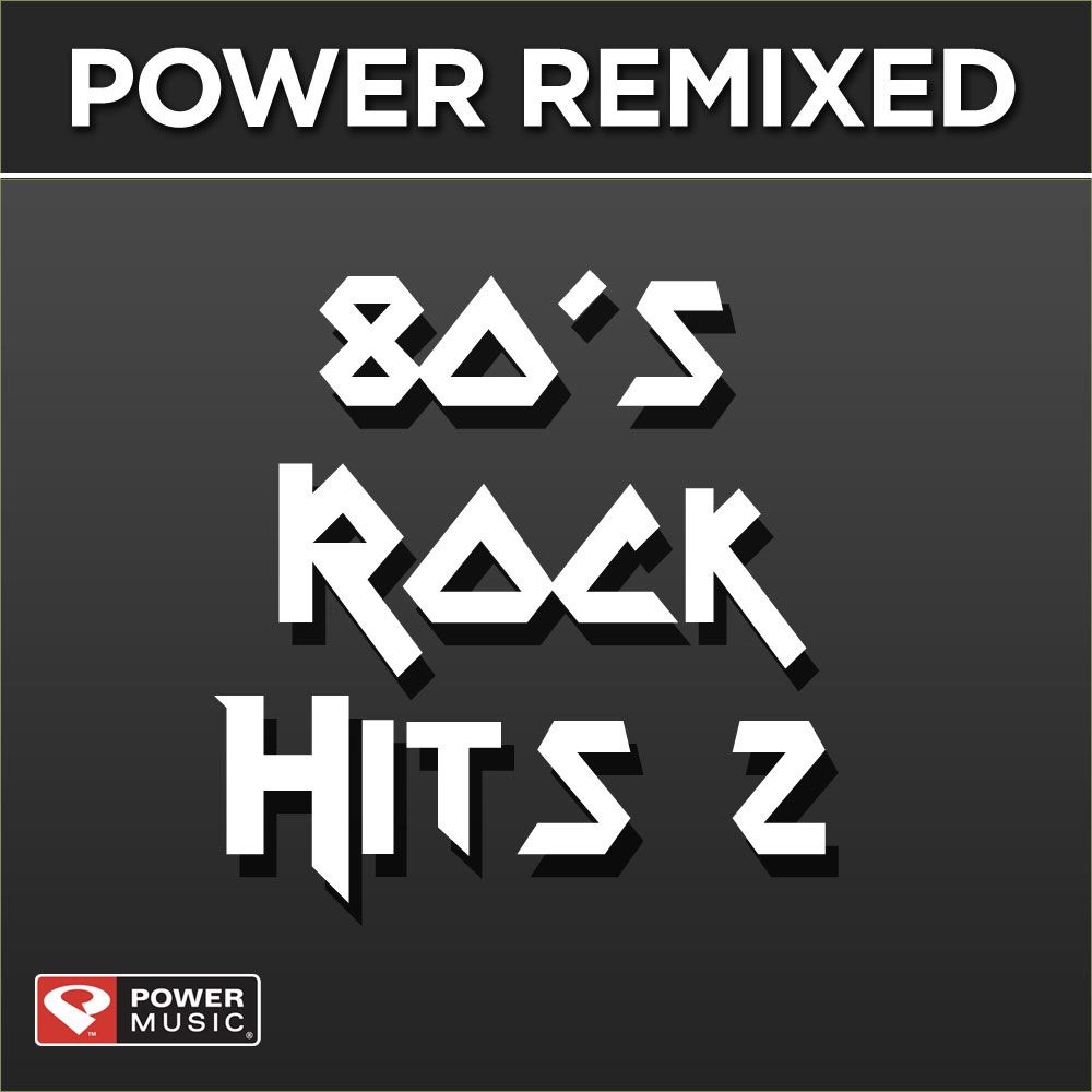 Power Remixed: 80's Rock Hits, Vol. 2 cover art