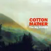 Cotton Mather - 40 Watt Solution