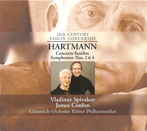 Hartmann: Concerto Funebre & Symphonies Nos. 2 and 4
