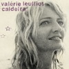 Valérie Leulliot Au virage Caldeira