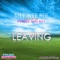 Leaving (Stereo Palma Remix) [feat. Snyder & Ray] - Stee Wee Bee lyrics
