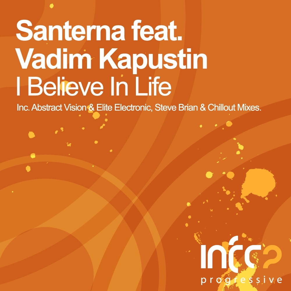 Обложка альбома «I Believe In Life (Part One) (feat. Vadim Kapustin) - EP» — Santerna