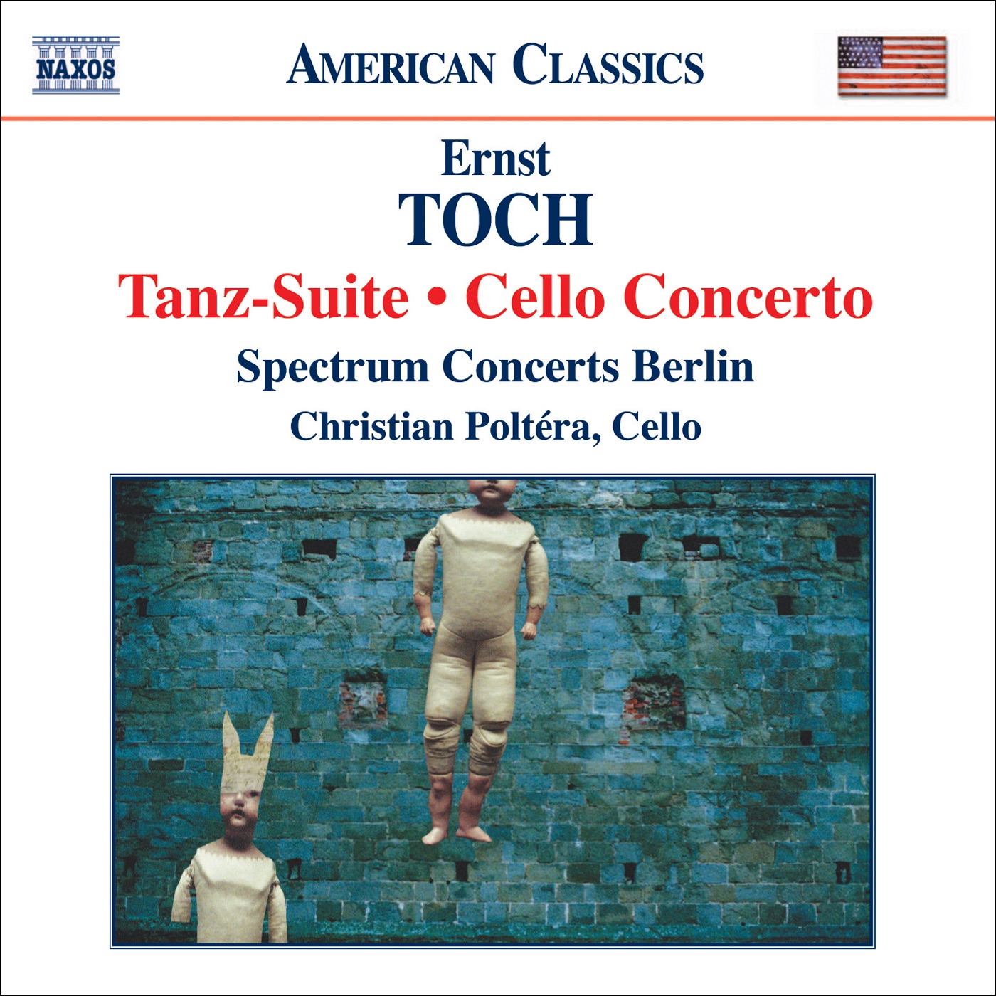 Toch: Tanz-Suite, Cello Concerto by Christian Poltéra, Daniel Tummes, Hartmut Rohde, Lars Wouters van den Oudenweijer, Marieke Schneemann, Priya Mitchell, Spectrum Concerts Berlin, Stacey Watton & Thomas Carroll album cover