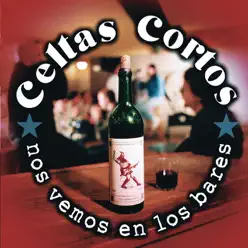 Nos Vemos en los Bares - Celtas Cortos