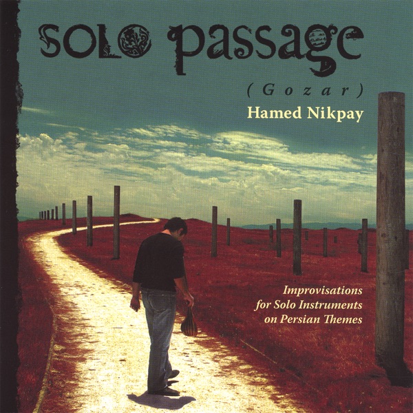 Обложка альбома «Solo Passage (Gozar)» — Hamed Nikpay