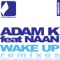 Wake Up - Adam K lyrics