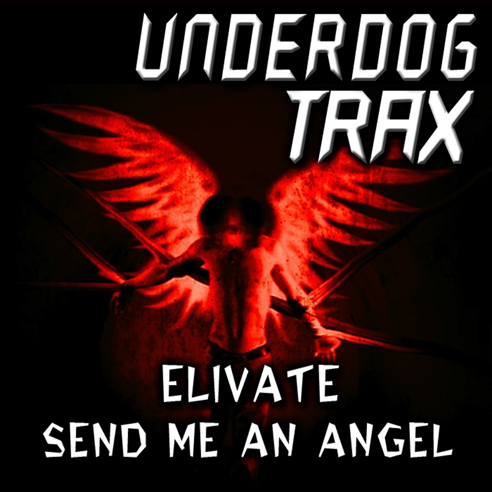 Обложка альбома «Send Me Angel - Single» — Elivate