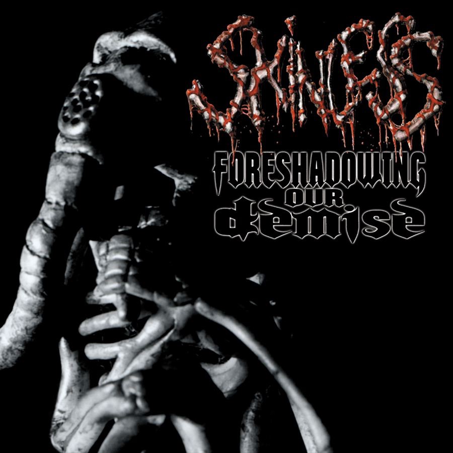 Foreshadowing Our Demise by Skinless