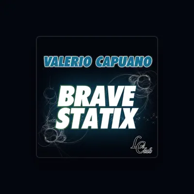 Listen to Valerio Capuano, watch music videos, read bio, see tour dates & more!