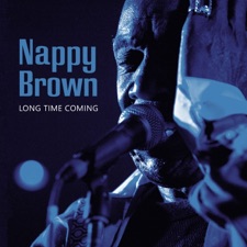 Nappy Brown - Right Time
