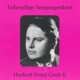 Lebendige Vergangenheit Herbert Ernst Groh Vol 2