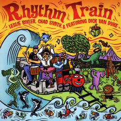 Rhythm Train (feat. Dick Van Dyke) - Leslie Bixler &amp; Chad Smith Cover Art