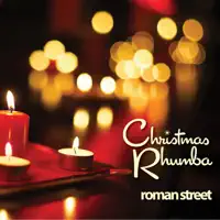 Christmas Rhumba — Roman Street