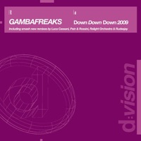 Gambafreaks - Down Down Down 2009 (Baby Bitcher vs. Rudeejay Lad Mix)