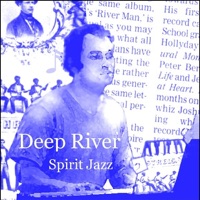 Deep River - Keith Harrison-Broninski