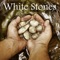 Let Us - White Stones lyrics