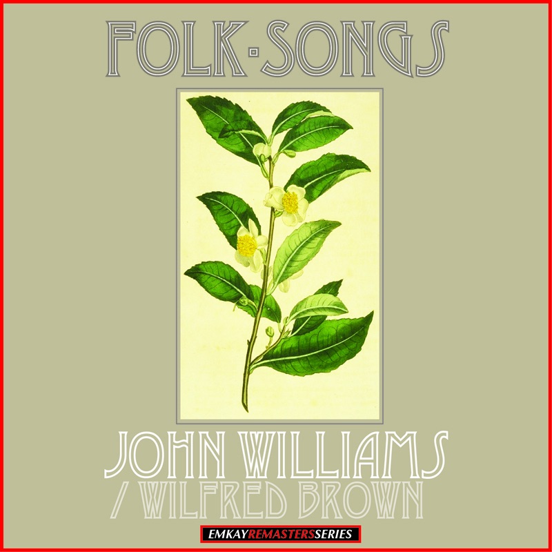 Обложка альбома «Folk-Songs (Remastered)» — Wilfred Brown & John Williams