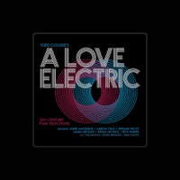 Todd Clouser's A Love Electric