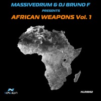 African Weapons Vol.1 - EP - Single - Massivedrum & DJ Bruno F