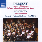 ドビュッシー: 海/夜想曲/牧神の午後への前奏曲 / 細川俊夫: 循環する海