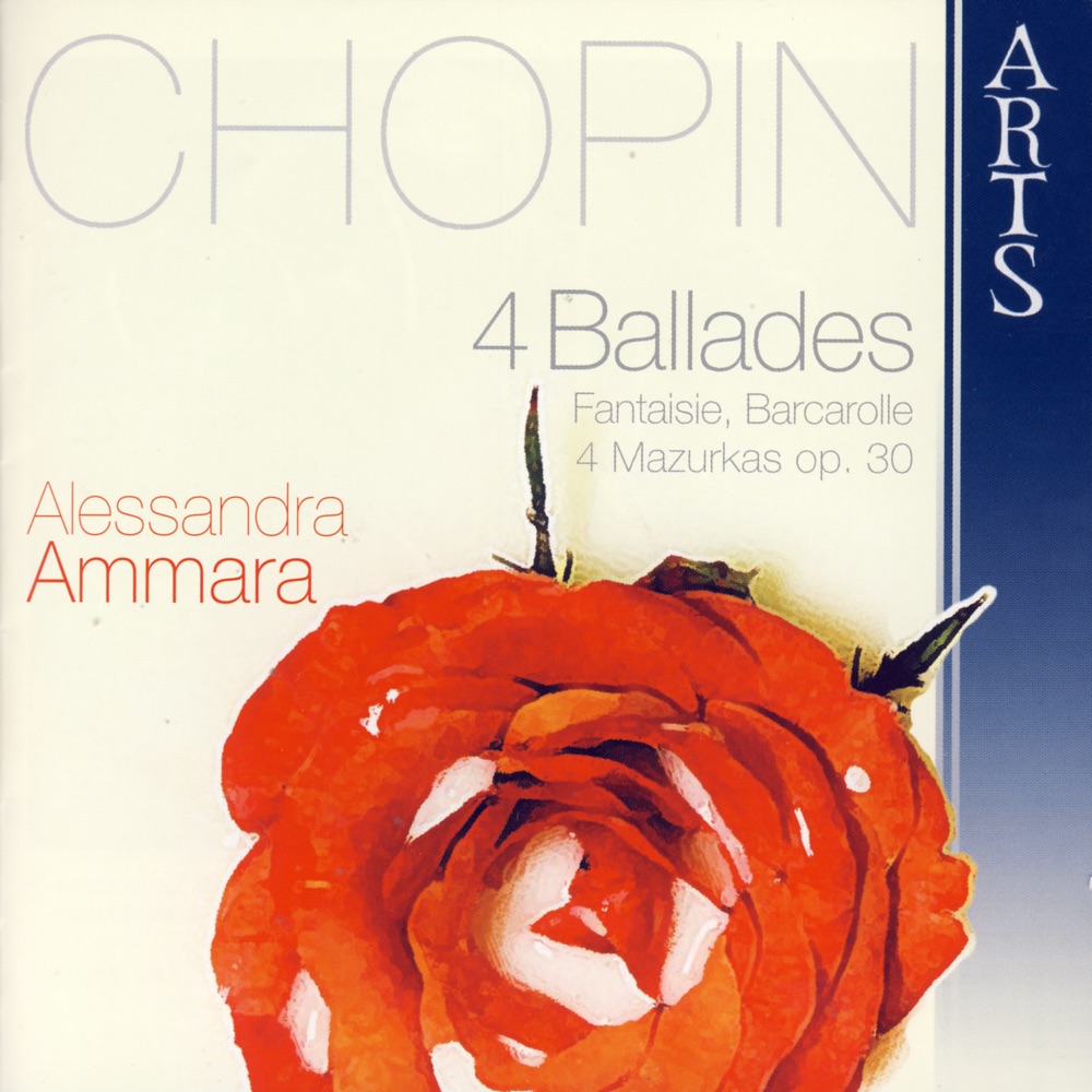 Обложка альбома «Frédéric Chopin: 4 Ballades Fantaisie, Barcarolle, 4 Mazurkas Op. 30» — Alessandra Ammara