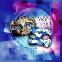 Rhyme to Reason — The Merlin Bird