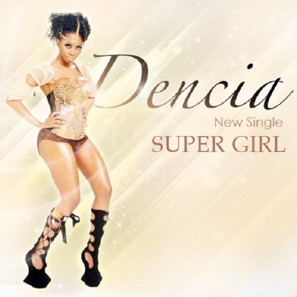 Обложка альбома «Super Girl - Single» — Dencia
