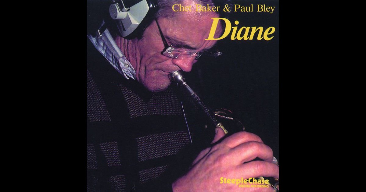 Diane - Album by Chet Baker & Paul Bley - Apple Music