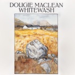 Dougie Maclean - Trail of the Survivor