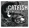 Catfish - 300 Pound Fat Mama