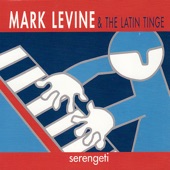 Mark Levine & the Latin Tinge - Inner Urge