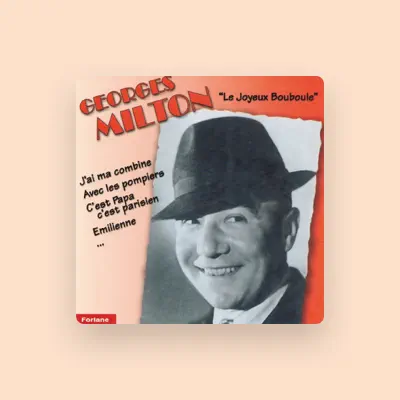 Listen to Georges Milton, watch music videos, read bio, see tour dates & more!