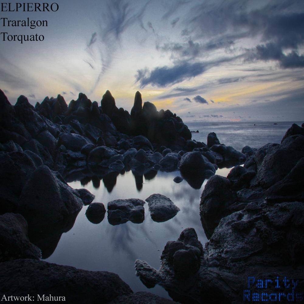 Обложка альбома «Traralgon+Torquatto - EP» — ElPierro