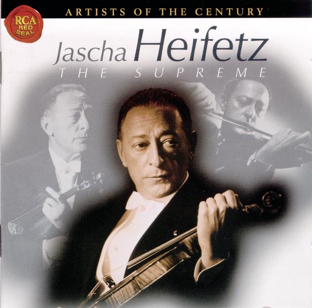 Artists of the Century: Jascha Heifetz - Album by Jascha Heifetz