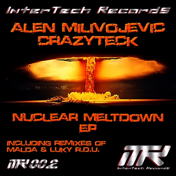 Nuclear Meltdown - EP