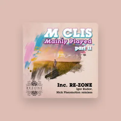 Listen to M Clis, watch music videos, read bio, see tour dates & more!