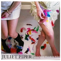 Poetry With Hands & Feet - EP - Juliet Piper
