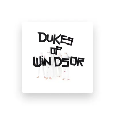 Listen to Dukes of Windsor, watch music videos, read bio, see tour dates & more!