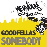 Somebody - EP - Goodfellas