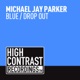 Blue Drop Out Single