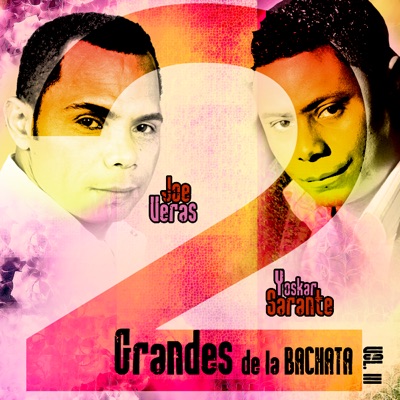 2 Grandes de la Bachata, Vol. 3