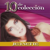 Jeanette - Toda la Noche Oliendo a Ti