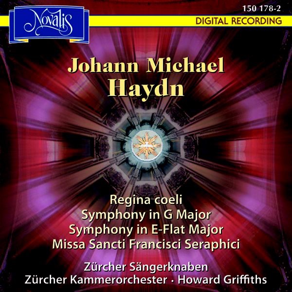 Обложка альбома «J.M. Haydn: Regina Coeli, Missa Sancti Francisci Seraphici Und 2 Symphonies» — Zürcher Kammerorchester, Zurich Boys Choir & Howard Griffiths