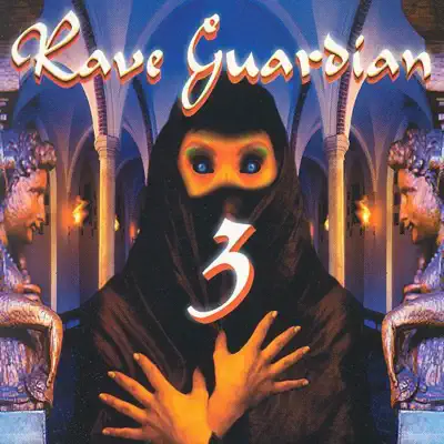 Various Artistsの「Rave Guardian, Vol. 3」を聴こう。