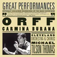 Carmina Burana: O Fortuna — The Cleveland Orchestra, Judith Blegen, Michael Tilson Thomas, Kenneth Riegel, Cleveland Orchestra Chorus, Cleveland Orchestra Boy's Choir & Peter Binder