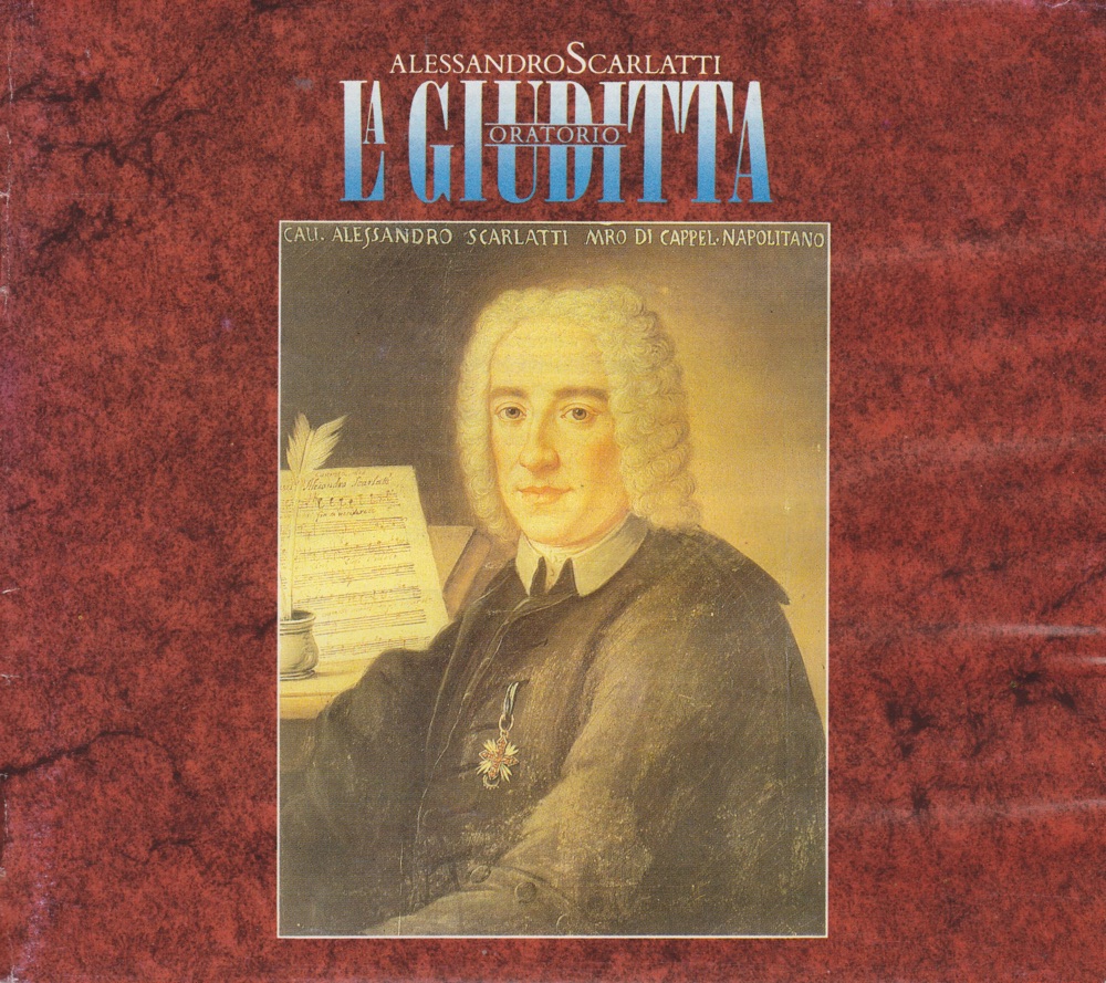Обложка альбома «A. Scarlatti: La Giuditta» — Capella Savaria, Nicholas McGegan, Maria Zadori, Katalin Gémes, József Gregor, Drew Minter & Guy De Mey