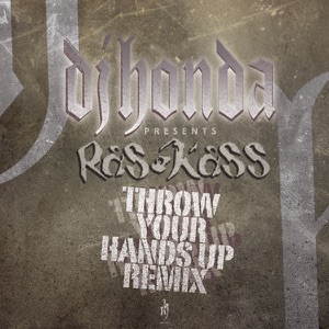 Throw Your Hands Up (feat. Ras Kass) [Remix]